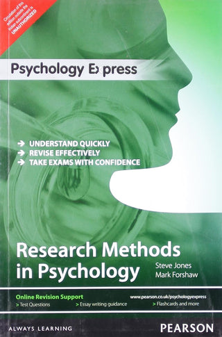 Psychology Express: Research Methods in Psychology
(Undergraduate Revision Guide)
