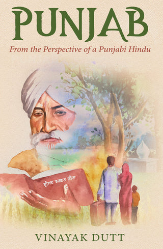 Punjab - From the Perspective of a Punjabi Hindu 