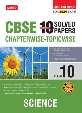 MTG CBSE 10 Years Chapterwise Topicwise Solved Papers Class 10 Science Book - CBSE Champion For 2024 Exam | CBSE Question Bank With Sample Papers