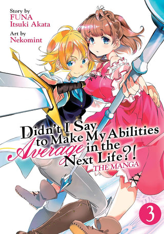 Didn't I Say to Make My Abilities Average in the Next Life Vol 3