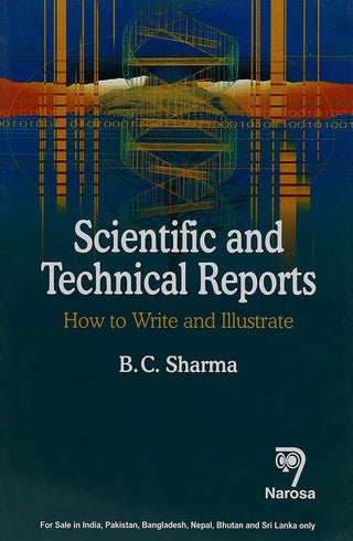 Scientific and Technical Reports: How to Write and Illustrate