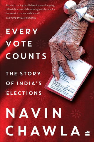 Every Vote Counts : The Story of India's Elections 