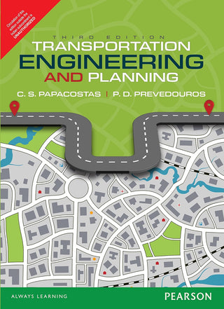 Transportation Engineering and Planning 3e