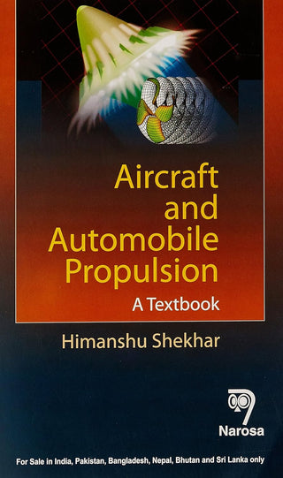 Aircraft and Automobile Propulsion: A Textbook