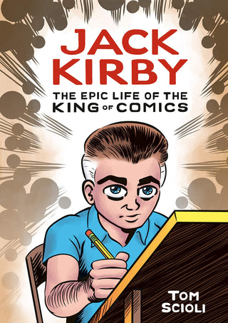 Jack Kirby: The Epic Life of the King of Comics 