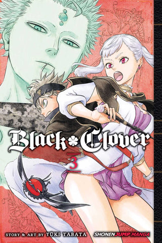 Black Clover Vol 03: Assembly At The Royal Capital: Volume 3