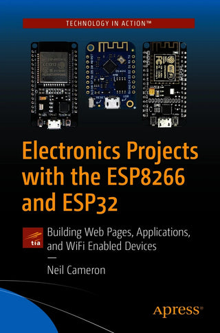 Electronics Projects with the ESP8266 and ESP32 (DP)