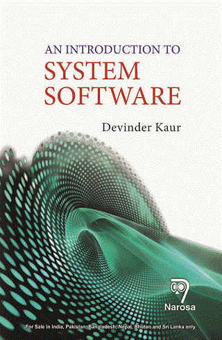Introduction to System Software, An