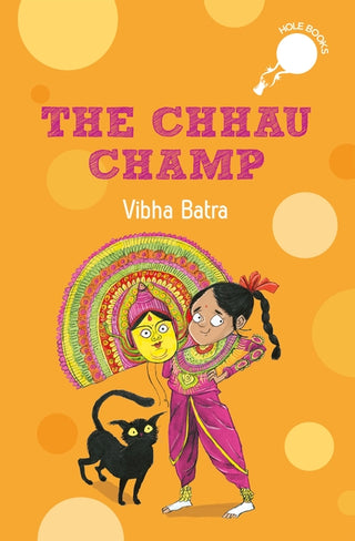 The Chhau Champ (hOle Book) | Story of a young girl aspiring to become a Chhau dancer