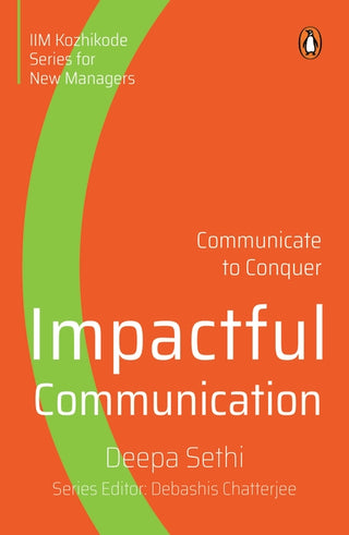 Impactful Communication
Communicate to Conquer