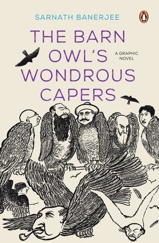 The Barn Owl’s Wondrous Capers