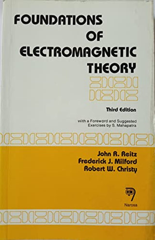 Foundations of Electromagnetic Theory, 3/e