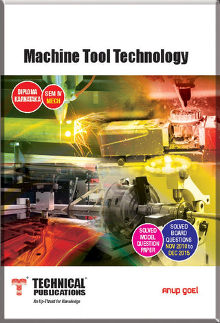 Machine Tool Technology for DTEK 15 Course (IV - MECH. - 15ME43T)
