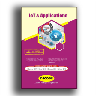 IOT and Applications for  GTU 18 Course (VIII- CE/CSE/IT-2180709) (OLD EDITION)