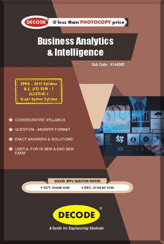 Business Analytics & Intelligence for SPPU 15 Course (BE - I - IT - 414456E) (OLD EDITION)