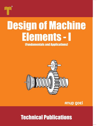 Design of Machine Elements - I (Engineering Reference Books)
