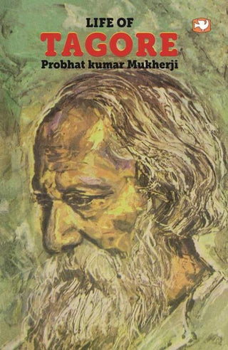 टागोरांचे जीवन