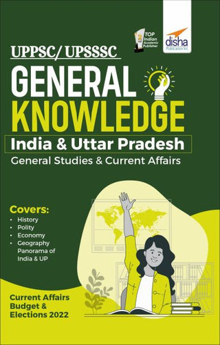 UPPSC/ UPSSSC General Knowledge - India & Uttar Pradesh General Studies & Current Affairs