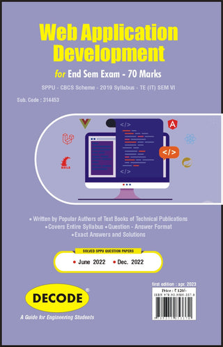 Web Application Development  for SPPU 19 Course (TE - VI - IT - 314453) (Decode) (END SEM)