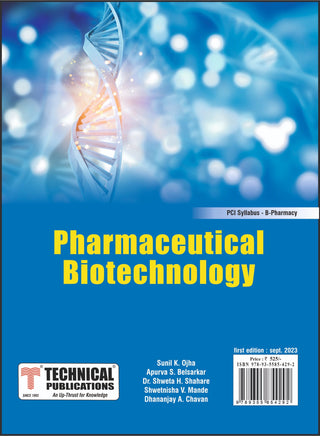 Pharmaceutical Biotechnology-  for  B. PHARMACY  PCI SYLLABUS - 17  ( SEM VI - BP605T) - TEXTBOOK