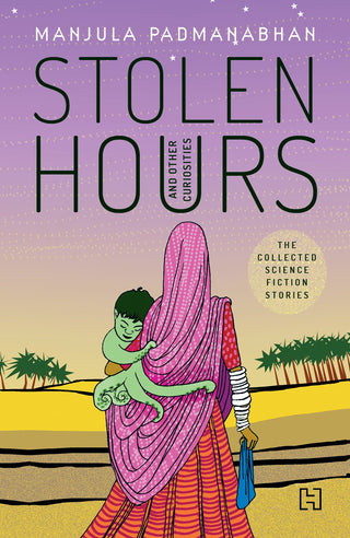 Stolen Hours and Other Curiosities