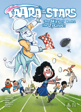 Taara of the Stars: The Way of the Zygnic! (Book 2)