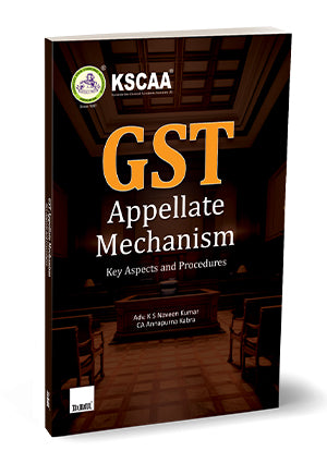 GST APPELLATE MECHANISM | KEY ASPECTS AND PROCEDURES