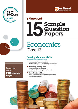 I-Succeed 15 Sample Question Papers Economics Class12 For ISC Exams 2024