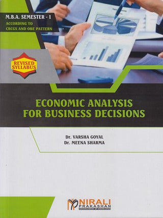 Economic Analysis For Business Decisions