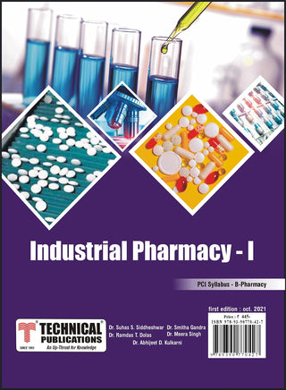 इंडस्ट्रियल फार्मसी I - B. फार्मसी PCI अभ्यासक्रमासाठी - 17 ( SEM V- BP502T) - पाठ्यपुस्तक