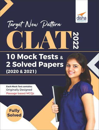 नवीन पॅटर्न CLAT 2022 ला लक्ष्य करा: 10 मॉक टेस्ट आणि 2 सोडवलेले पेपर (2020 आणि 2021)