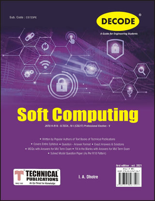 Soft Computing for JNTU-H 18 Course (IV - I - CSE / IT - CS723PE ) - Professional Elective - V (Decode)