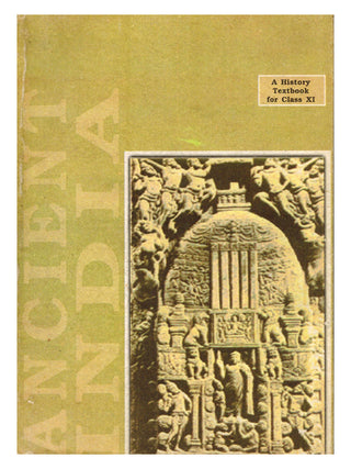 ANCIENT INDIA – A History Textbook for Class-XI