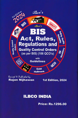 Supreme ILBCO's BIS Act Rules Regulations and Quality Control Orders (as per BIS) (106 QCO's) with Guidelines 1st Edition, 2024