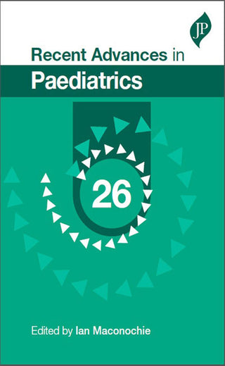 Recent Advances in Paediatrics 26