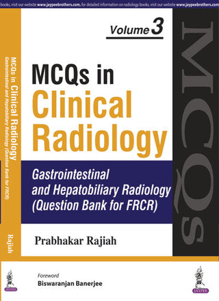 MCQs in Clinical Radiology Neuroradiology Gastrointestinal and Hepatobiliary Vol 3
