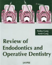 Review of Endodontics and Operative Dentistry
