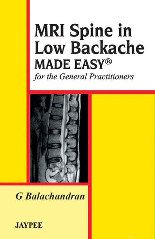 MRI Spine in Low Backache Made Easy: for the General Practitioner