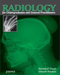 Radiology For Undergraduates and General Practitioners