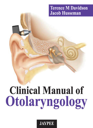Clinical Manual of Otolaryngology