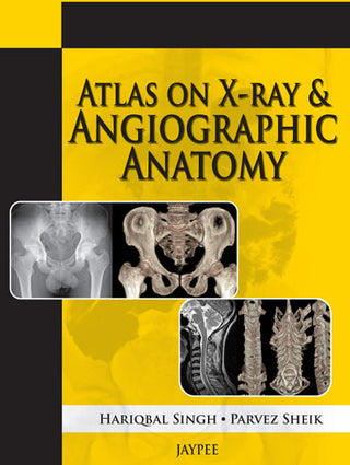Atlas on X-ray and Angiographic Anatomy