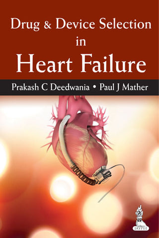 Drug and Device Selection in Heart Failure