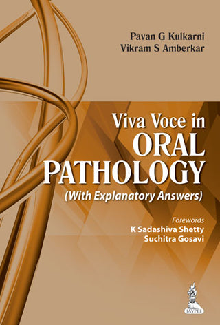 Viva Voce in Oral Pathology (With Explanatory Answers)
