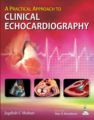 A Practical Approach to Clinical Echocardiography
