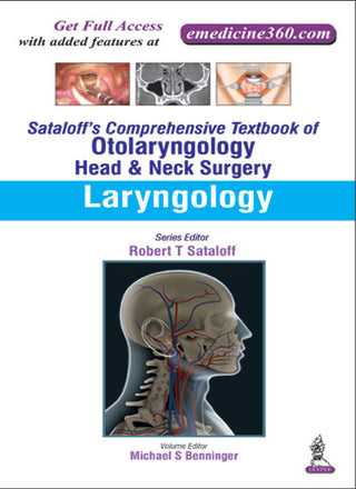 Sataloff’s Comprehensive Textbook of Otolaryngology: Head and Neck Surgery: Laryngology (Vol. 4)