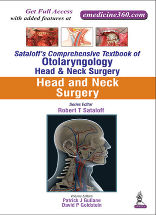 Sataloff’s Comprehensive Textbook of Otolaryngology: Head and Neck Surgery: Head and Neck Surgery (Vol. 5)