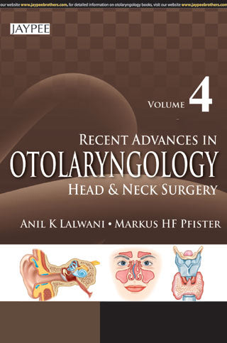 Recent Advances in Otolaryngology—Head and Neck Surgery (Volume 4)