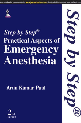 Step by Step Practical Aspects of Emergency Anesthesia