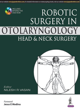 Robotic Surgery in Otolaryngology—Head and Neck Surgery (with DVD-ROM)