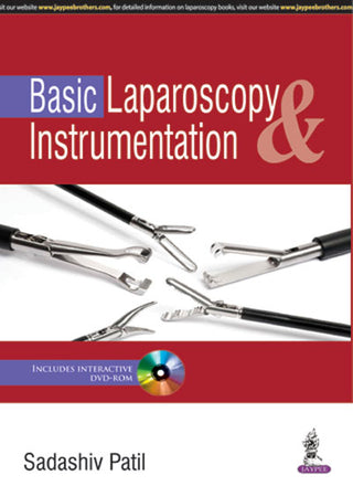 Basic Laparoscopy and Instrumentation (Includes Interactive DVD-ROM)
